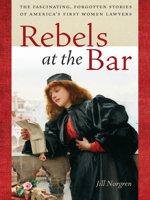 Title details for Rebels at the Bar by Jill Norgren - Wait list